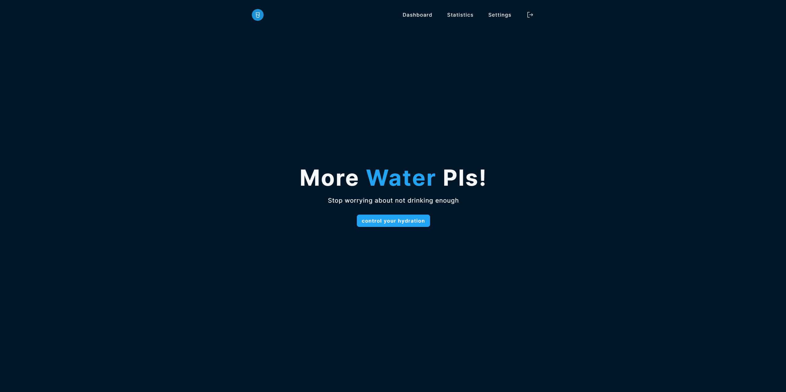 More Water Pls